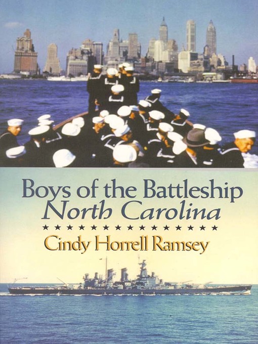 Title details for Boys of the Battleship North Carolina by Cindy Horrell Ramsey - Available